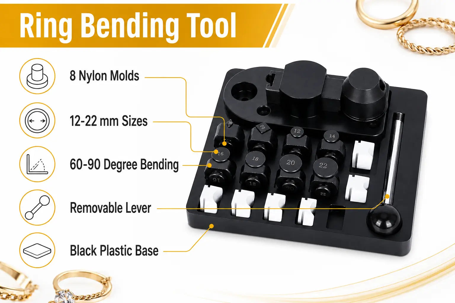 Ring bending tool feature callout infographic highlighting 8 nylon molds, 12-22mm sizes, 60-90 degree bending, removable lever, and black plastic base with gold jewelry rings in background